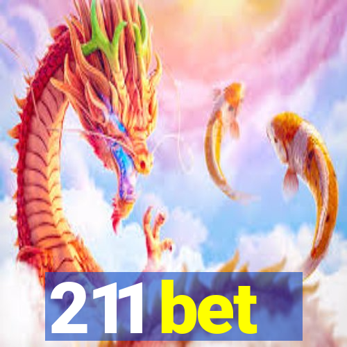 211 bet